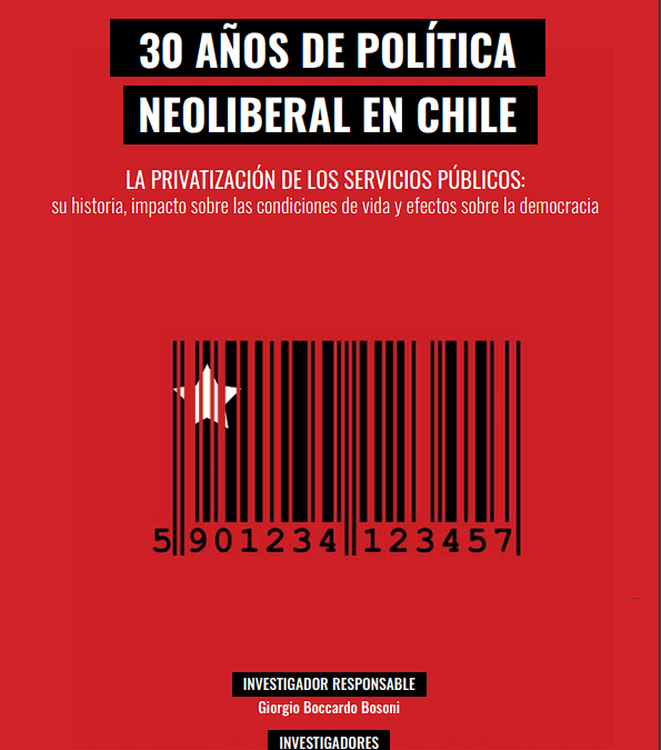 30 años de política neoliberal en Chile