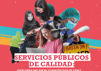 SERVICIOS PÚBLICOS DE CALIDAD: IDEAS PARA UNA NUEVA CONSTITUCIÓN EN CHILE