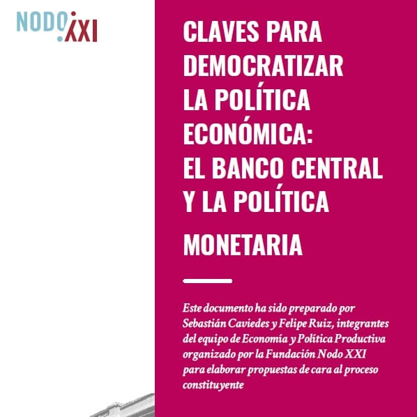 CLAVES PARA DEMOCRATIZAR LA POLÍTICA ECONÓMICA: EL BANCO CENTRAL Y LA POLÍTICA MONETARIA