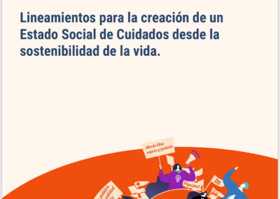 Derechos sociales para una Nueva Constitución. Lineamientos para la creación de un Estado Social de Cuidados desde la sostenibilidad de la vida como principio rector de los derechos fundamentales