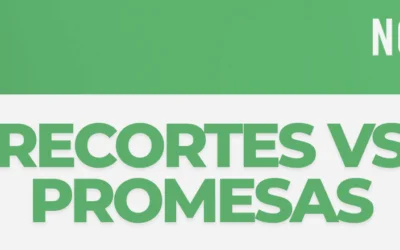 LO QUE KAST YA INCUMPLIÓ: RECORTES VERSUS PROMESAS